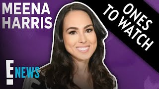 Meena Harris Is an "Ambitious Girl": Ones to Watch | E! News