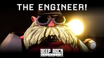 Deep Rock Galactic - The Engineer