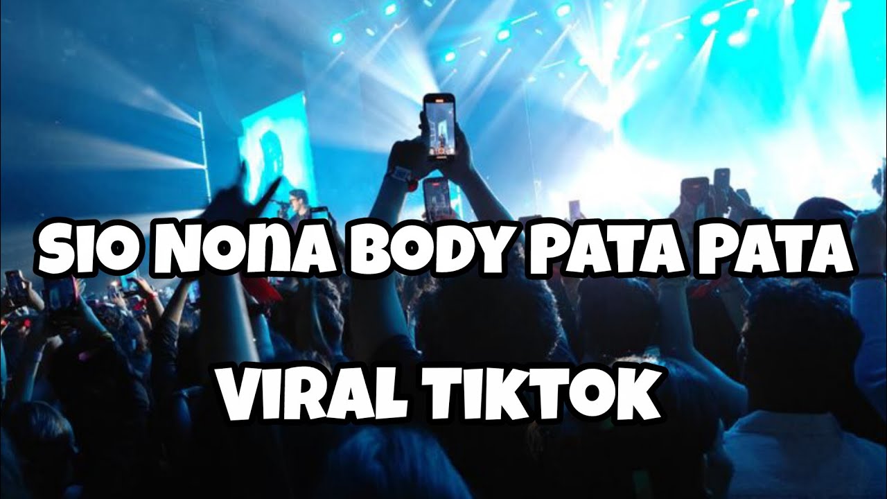 DJ SIO NONA BODY PATA PATA VIRAL TIKTOK‼️Adit Sparky Official Nwrmxxx FULLBASS