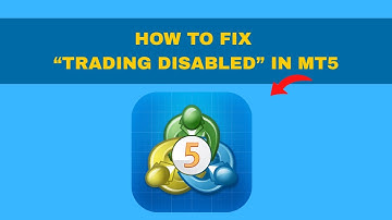 MT5 FIXED: How to Fix “Trading Disabled” in MT5 | 2025
