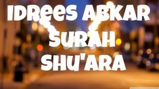 Idrees Abkar | Surah Shuara | Verse 176 - 227 | Rare Recitation