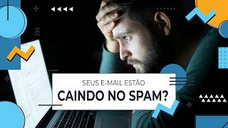 Por que seus e-mails no Mautic caem no spam (e como evitar)