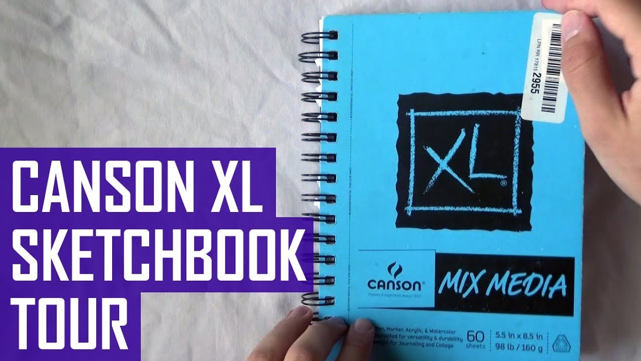 2018 Sketchbook Tour! - Part 1, 9X12 Canson XL Mixed Media Sketchbooks. 