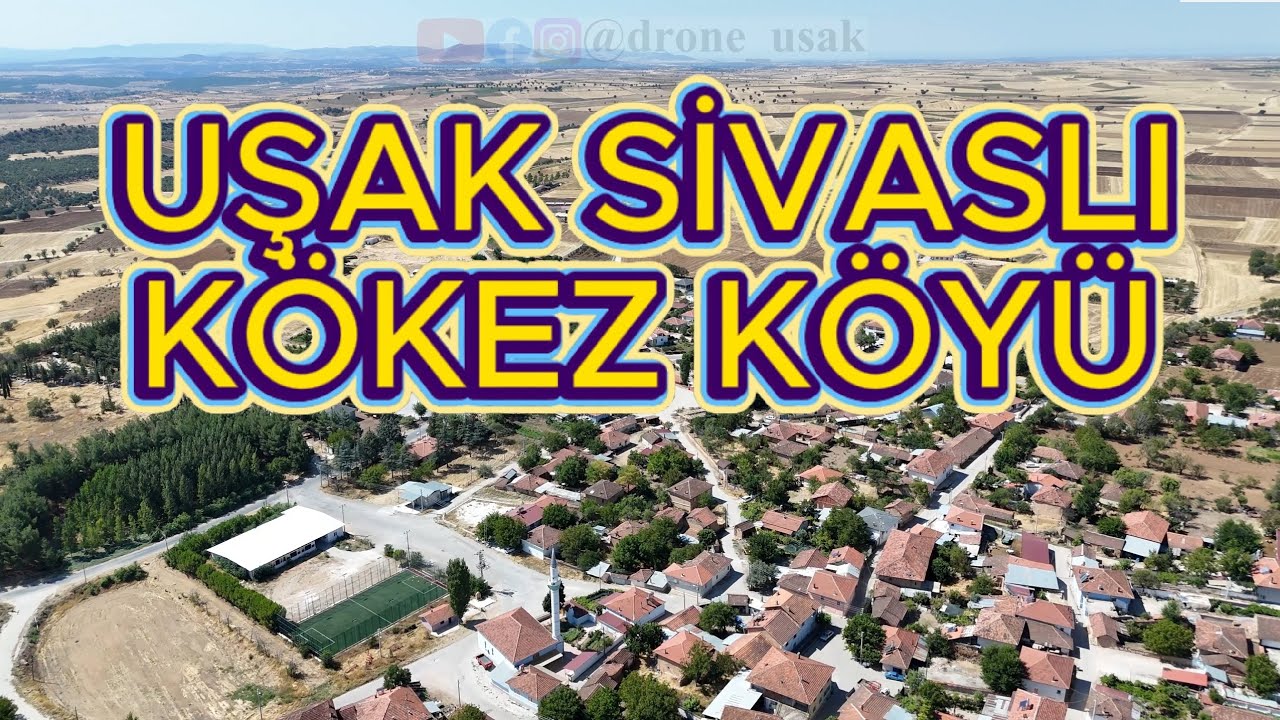 Uşak Sivaslı Kökez Köyü