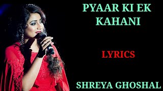 LYRICS : PYAAR KI EK KAHANI | SONU NIGAM, SHREYA GHOSHAL | HRITHIK R & PRIYANKA  CHOPRA | KRRISH |