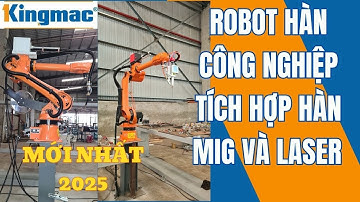 ROBOT HÀN LASER CÔNG NGHỆ HÀN MỚI NHẤT 2025