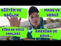 “Amerika’da Yaşamak”a dair bahsedilmeyenler! Eğitim, Sağlık, Maaş