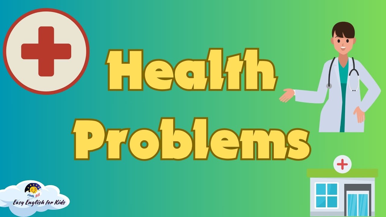 Kids vocabulary - Health Problems - Easy English for Kids
