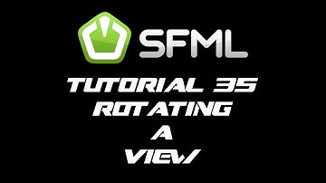 SFML 2.1 Tutorial 35 - Rotating A View