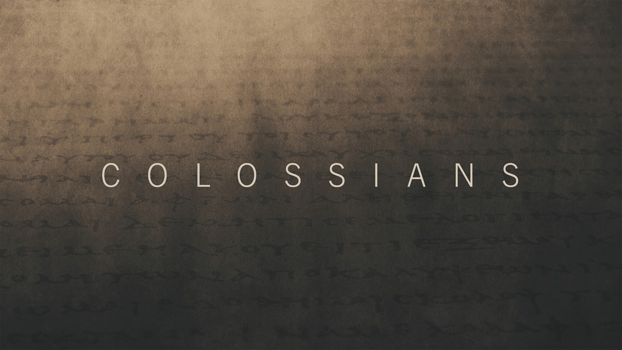 COLOSSIANS | What Should We Wear?