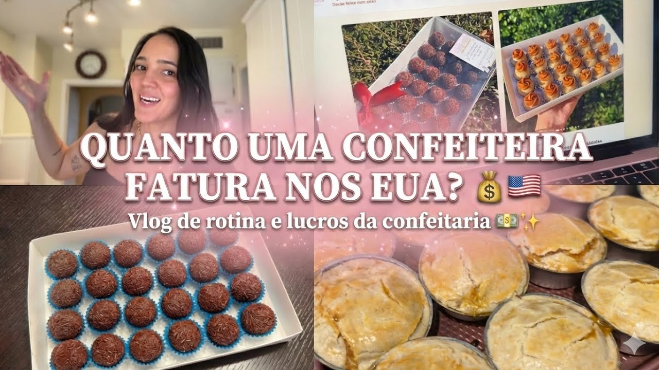 Vale a pena ser confeiteira nos EUA? Veja quanto eu faturei em 1 dia ✨🥹🇺🇸🤭 