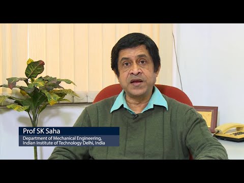 Opportunities in Multibody Dynamics, Robotics, Design, Mechatronics | Prof. S K Saha | ISTI Portal