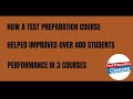 How a Test preparation coursed increased student performance 