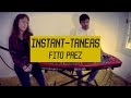 Instant-taneas (Fito Páez) - Manuela Montesano & Matias Fumagalli [HD]