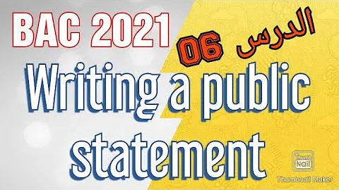 الدرس 06 في الانجليزية الشعب العلمية Writing A Public Statement الدرس 06 في الانجليزية الشعب العلمية Writing A Public Statement