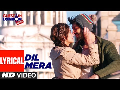Dil Mera Lyrical Video Song | Guest iin London | Kartik Aaryan, Kriti Kharbanda | Raghav Sachar