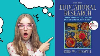 EDUCATIONAL RESEARCH | LECTURE #  4 | SIX STEPS OF RESEARCH PROCESS | JOHN W. CRESWELL | QUICK STUDY