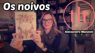 Os noivos (Alessandro Manzoni) | Tatiana Feltrin