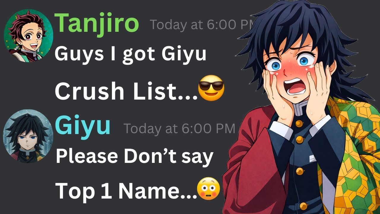 If Tanjiro got Giyu Crush List | Demon Slayer Discord Server