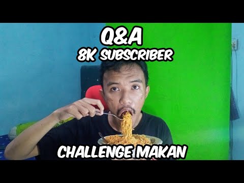CHALLENGE SAMBIL MAKAN MIE GEPREK!! Q&A 8k subscriber
