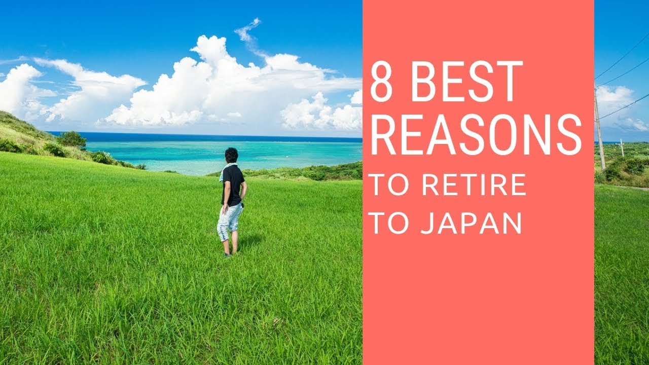 8 Best reasons to retire to Japan! Living in Japan! - YouTube