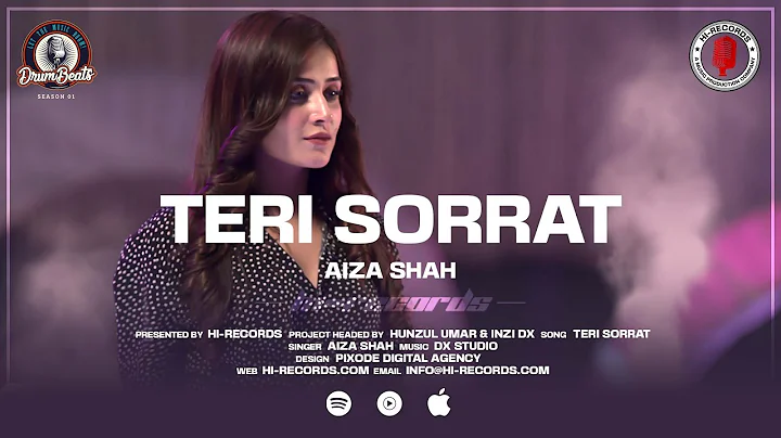 Teri Sorrat | Drum Beats Season 1 | Aiza Shah | Hi...