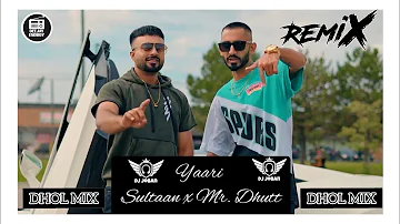 YAARI REMIX MR DHATT FT.SULTAAN | DJ HANS X DJ JOBAN  | SAAL 15 DI YAARI REMIX | SULTAAN REMIX SONG