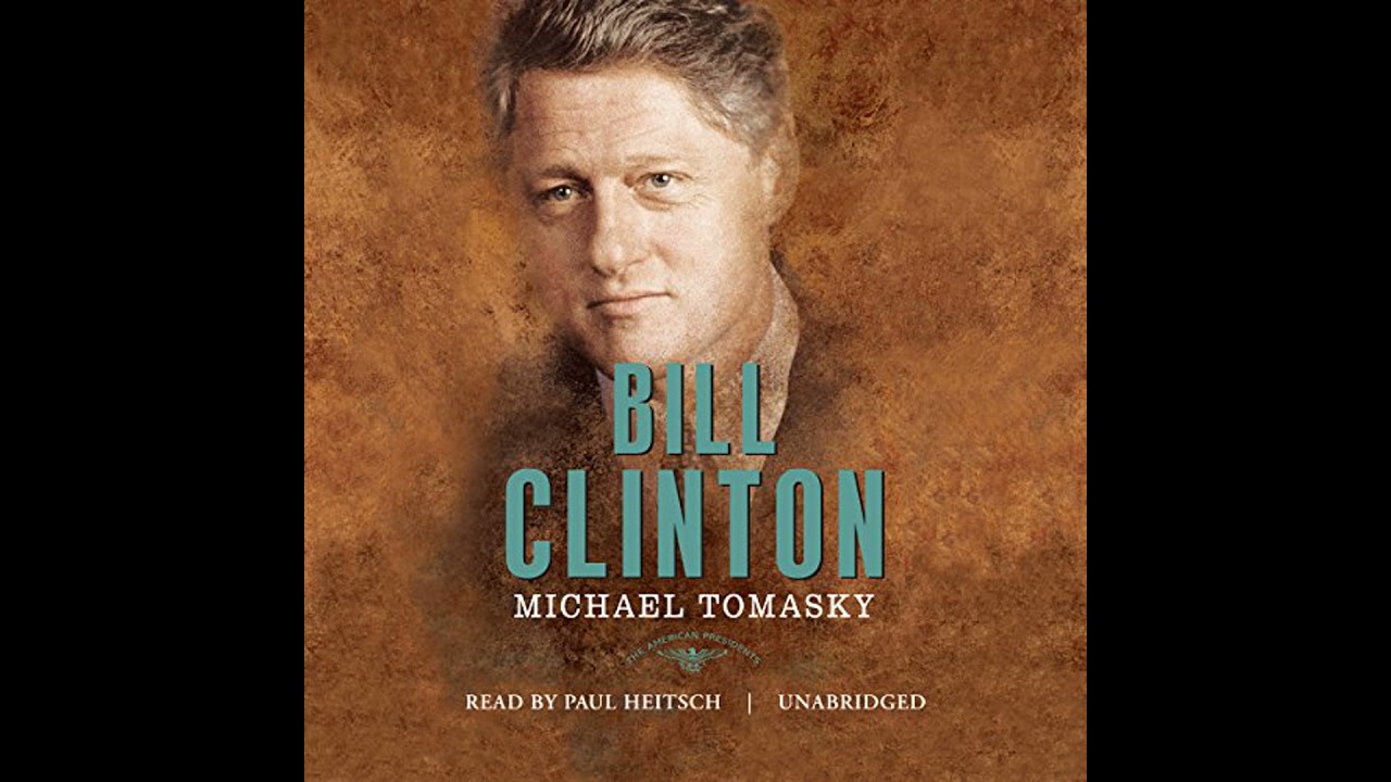 Bill Clinton: The American Presidents by Michael Tomasky | Free Audiobook