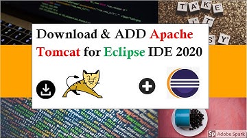 Download & ADD Apache Tomcat for Eclipse IDE 2020