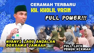 Ceramah Terbaru Kh Kholil Yasin Acara Santunan Anak Yatim Remas Istikmal Pademawu Timur
