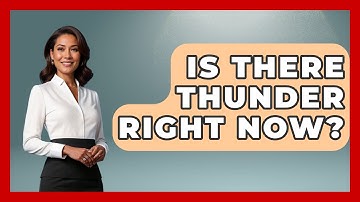 Is There Thunder Right Now? - Weather Watchdog