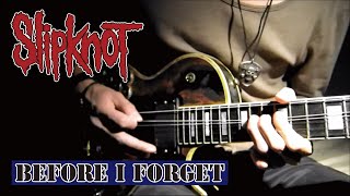 Slipknot - Before I Forget   :by Gaku