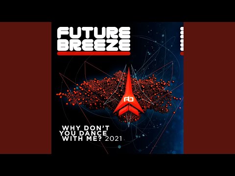 Why Dont You Dance with Me? 2021 (Short Cut)