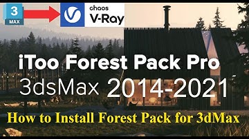 How to install forest pack pro for 3dmax|installation for 3dmax 2014 to 2021