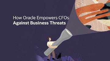 Oracle Empowers CFOs Against Business Risks