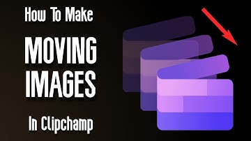 How to make images move in Clipchamp