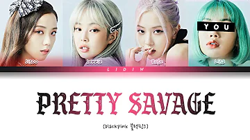 Blackpink || Pretty Savage but you are Lisa (Color Coded Lyrics Karoke)