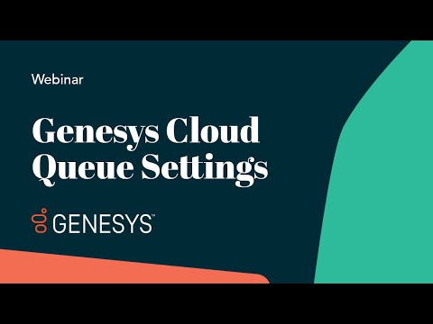 Genesys Cloud Queue Settings