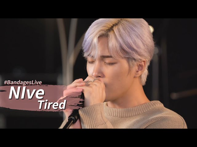 NIve - 'Tired' | #BandagesLive Online Concert class=