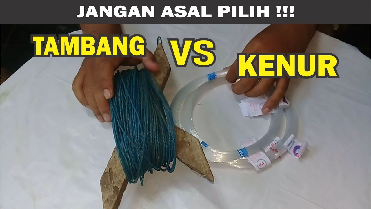 KENUR VS TAMBANG, MANAKAH YANG LEBIH BAGUS BUAT LAYANGAN