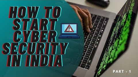 How to start Cyber Security in India?? [Hindi} - CyberSec Geeks | Part - 1