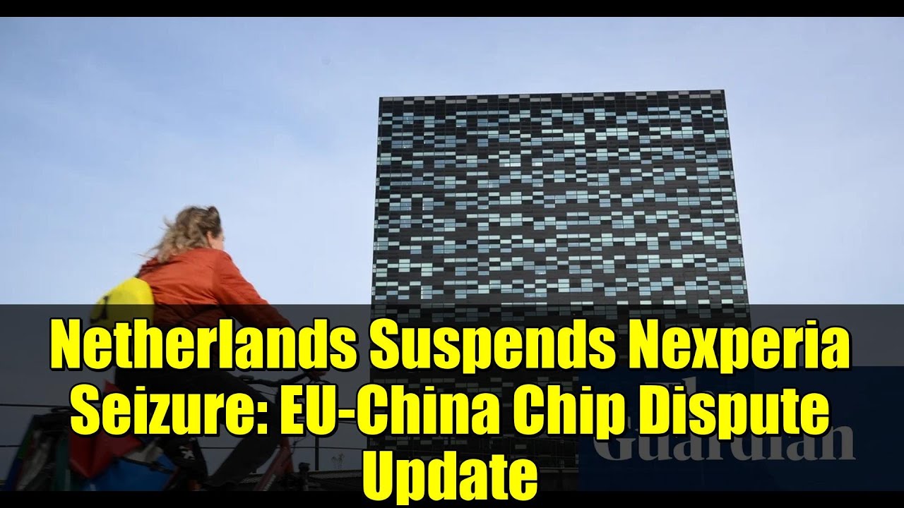 Нидерланды приостановили арест Nexperia: новости о споре между ЕС и Китаем по чипам
