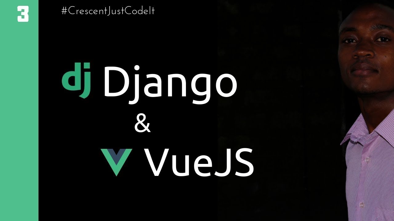 DJANGO VUE JS TUTORIAL #3 Configuring Django Webpack Loader - YouTube