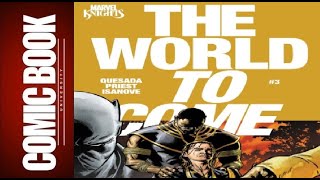 Marvel Knights The World To Come #3 Review | COMIC BOOK UNIVERSITY @ComicBookUniversity