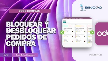 ODOO Compras | Tutorial 16 📌 Bloquear / desbloquear pedidos de compra