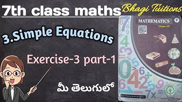 7th class maths in telugu||chapter-3 simple equations||Exercise-3 part-1