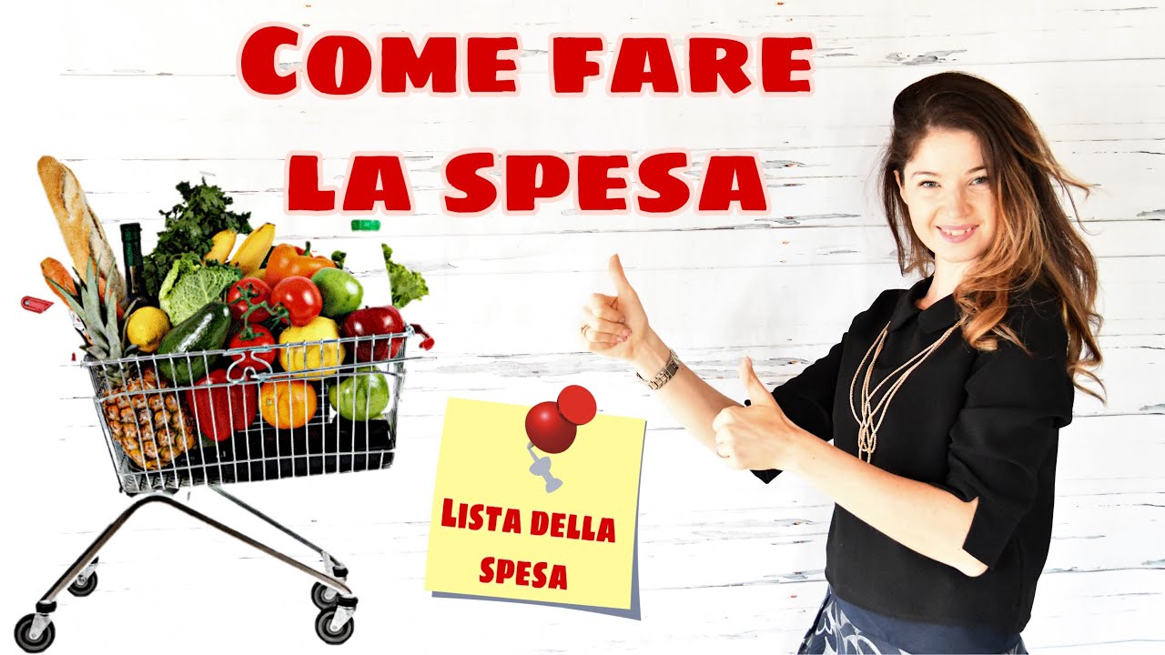 LA LISTA DELLA SPESA E COME FARE LA SPESA SENZA DIMENTICARSI NULLA YouTube LA LISTA DELLA SPESA E COME FARE LA SPESA SENZA DIMENTICARSI NULLA YouTube