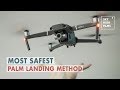 THE MOST SAFEST PALM LANDING METHOD | ANY MAVIC