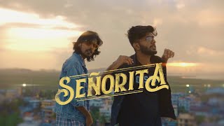 SEÑORITA (Original हिन्दी Cover) | SeeMo ft. Dhruvan Moorthy | Official Music Video | 2019 chords