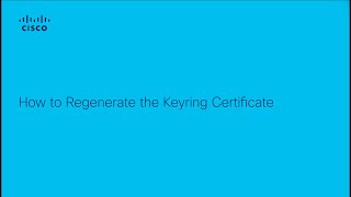 How to Regenerate the Default Key Ring Certificate in Cisco Devices | Secure Access Guide